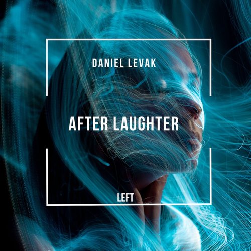 Daniel Levak - After Laughter (Techno Mix) [BTPRT292494]